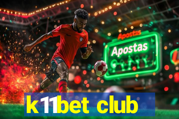 k11bet club